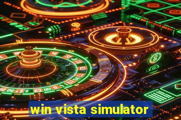 win vista simulator